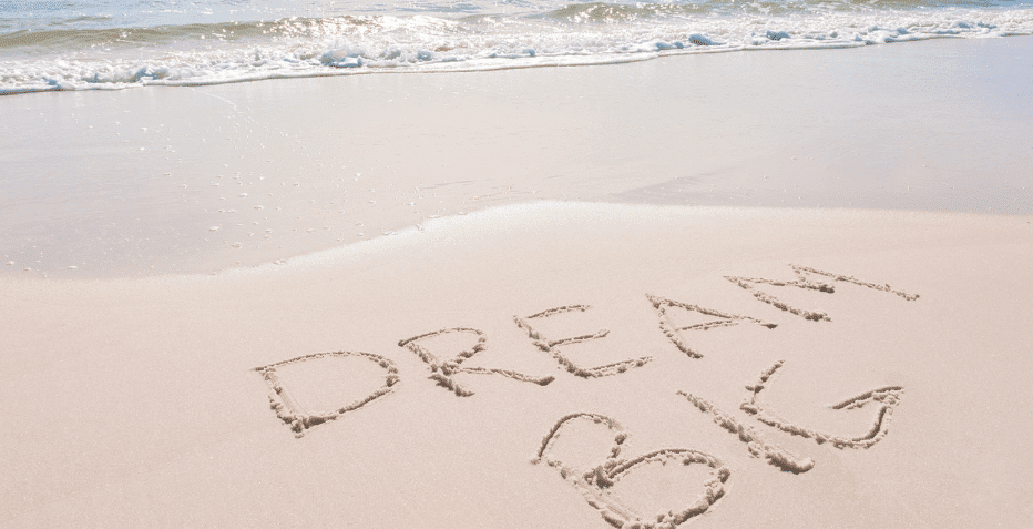 dream big written in sand